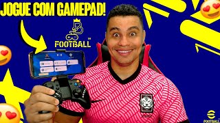 ðŸŽ®ðŸ”¥ EFOOTBALL 2024 TUTORIAL COMPLETO DE CONFIGURAÃ‡ÃƒO DE CONTROLE  APRENDA A CONFIGURAR SEU CONTROLE [upl. by Edd559]