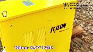 rilon saw 1250 welding [upl. by Ojytteb15]