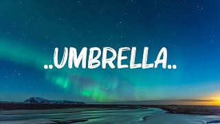 Rihanna UmbrellaLyrics  8 Letters Lewis Capaldi Hot Lyrics 2023 [upl. by Wallack]