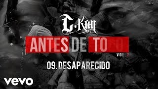 CKan  Desparecido Audio [upl. by Eanrahc]