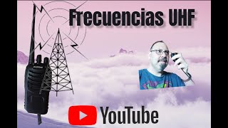 Frecuencias UHF para escuchar [upl. by Haughay]