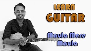 Maula Mere Maula Guitar Lesson  Anwar  Roop Kumar Rathod [upl. by Elleirad52]