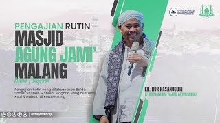 🔴LIVE  KAJIAN RUTIN KITAB MAFAHIM YAJIBU ANTUSHAHHAH BERSAMA KH NUR HASANUDDIN [upl. by Eznyl]