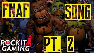 Five Nights at Freddys Song Part 2  Get Out Alive  Rockit Gaming [upl. by Alenas]