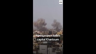 Fighting erupts in Sudan’s capital Khartoum [upl. by Latsryc]