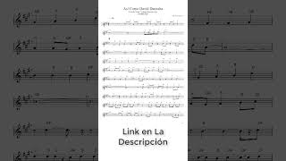 Así Como David Danzaba Partitura Saxofón Alto Tenor Soprano Trompeta Flauta y Violín [upl. by Colville940]