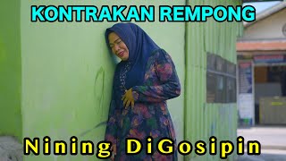 NINING DI GOSIPIN  KONTRAKAN REMPONG EPISODE 873 [upl. by Levona]