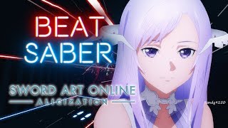 Sword Art Online Alicization Op 2 Resister  Beat Saber ExpertA Rank [upl. by Herrod]