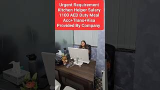 Kitchen Helper Salary 1100 AED job interview visa dubai [upl. by Aeduj]