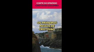 Cristóvão Colombo recebeu seu primeiro comando de um navio por volta dos 20 anos [upl. by Shriver]