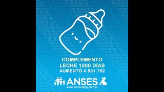 Cronograma de pagos de Anses del Complemento Leche 1000 Días en septiembre de 2024 [upl. by Amarillas]