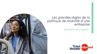 Les grandes règles de la politique de mobilité d’une entreprise [upl. by Assinna]