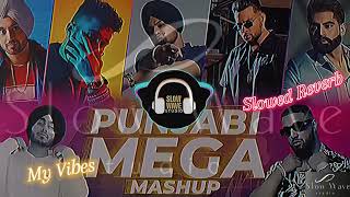 Sidhu Moose Wala X Industry  Mega Mashup Song  Punjabi Mashup  Slowed Reverb  Bass Boosted [upl. by Nedroj]