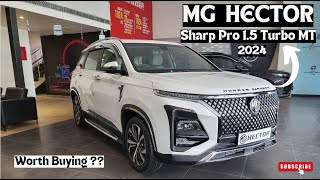 आ गया Hector का Feature Loaded Second Top Model 😍 2024 MG Hector Sharp Pro Petrol MT Review 😎 [upl. by Charissa]