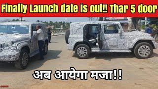 Finally Mahindra Thar 5 door launch date is out [upl. by Chaim]