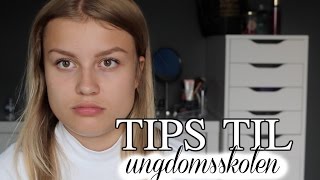 TIPS TIL UNGDOMSSKOLEN [upl. by Alinoel]