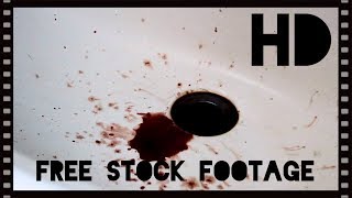 BLOOD IN SINK Free Stock Footage [upl. by Notnyw]