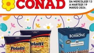 CONAD dal 13 al 19 MARZO 2024 anteprima [upl. by Yeknarf308]