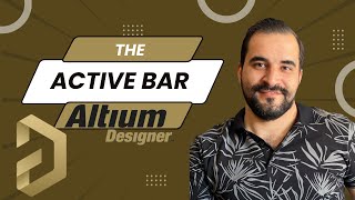 The Active BarAltium Designer [upl. by Oinesra]