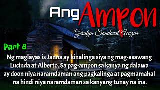 Ang Ampon I Part 8 I Janna Story [upl. by Yragerg755]