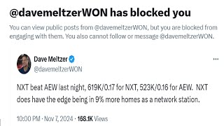 DAVE MELTZER BLOCKS US ON TWITTER AFTER PATHETIC AEW RATINGS EXCUSE VS NXT [upl. by Rivera]