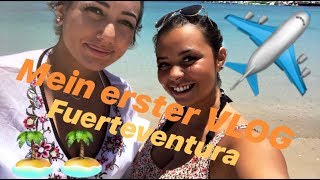 Mein erster VLOG Teil 1Fuerteventura [upl. by Claiborn]