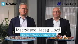 Maersk and HapagLloyd New Ocean Network Partnership [upl. by Notlrahc714]