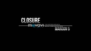 Maroon 5  Closure Lyrics [upl. by Leiso]