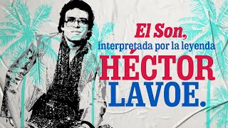 LATINA STEREO🌴 EL SON  HÉCTOR LAVOE [upl. by Ibot399]