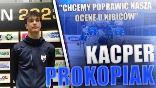 Kacper Prokopiak podsumował zwycięstwo z JKH GKSem Jastrzębie 40 [upl. by Pedrick]