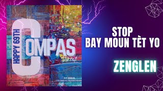 Zenglen  Stop Bay moun tèt yo lyrics music video [upl. by Ahsiram]