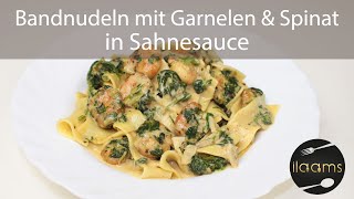 Bandnudeln mit Garnelen und Spinat in Sahnesauce  Schnelles Mittagessen  Einfach amp Lecker [upl. by Robbin]