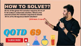 25 mL of the given HCl solution requires 30 mL thecurlychemist9953 jeepyq jeemains jeeadvanced [upl. by Ahsrop]