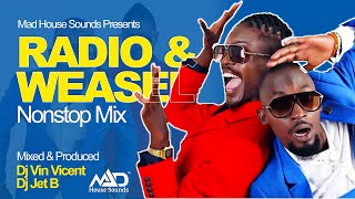 Radio And Weasel 10 Yrs of Goodlyfe Crew NonStop Mix  New Ugandan Music  Mad House Sounds [upl. by Giefer]