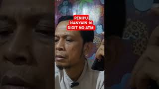 Penipu nanyain 16 digit no ATM penipuantelepon penipuanterbaru penipuanonline [upl. by Garik]