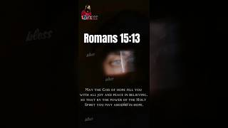 Romans 1513 🌈🌎💈 romans bible bibleverse biblestudy short [upl. by Antsirhc]