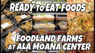 Lots of Ready to Eat Foods at Foodland Farms at Ala Moana Center Oahu Hawaii January 23 2024 [upl. by Ahsoek]