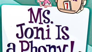 Ms Joni Is A Phony Chapter2 Readout Loud [upl. by Gaeta984]