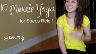 10 Minute Yoga for Stress Relief [upl. by Hancock253]