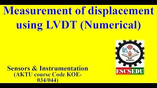 T2 Measurement of displacement using LVDT Numerical [upl. by Suoicul]