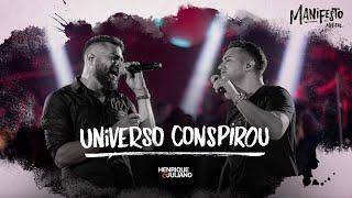 Henrique e Juliano  UNIVERSO CONSPIROU  DVD Manifesto Musical [upl. by Gnas942]