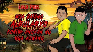 BATANG ALBULARYO KONTRA ASWANG  ASWANG ANIMATED HORROR STORY [upl. by Solis]