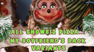 All Showbiz “My boyfriends back” versions  Mitzi Mozzarella Mini too [upl. by Nanaek]