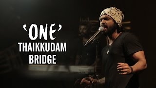 One  Navarasam  Thaikkudam Bridge Live Sessions  KappaTV [upl. by Corso]