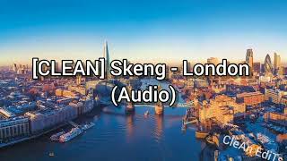 CLEAN Skeng  London Audio [upl. by Glantz]