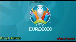 UEFA Euro 2020 intro theme offical  2 hours Bé Vẹt channel [upl. by Atinele]