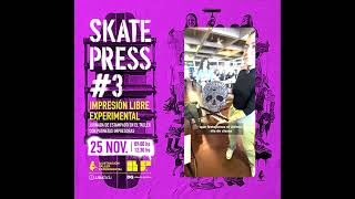 Skate Press  Patinetas Impresoras  3ra Edicion [upl. by Caralie398]