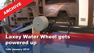 IoM archive Laxey Water Wheel gets powered up 1412014 [upl. by Read236]