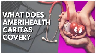 What Does Amerihealth Caritas Cover [upl. by Abate]