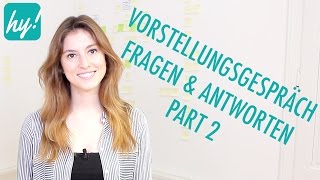 Vorstellungsgespräch  Fragen und Antworten  Teil 2 [upl. by Nolana588]